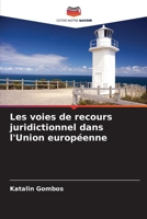 Les voies de recours juridictionnel dans l'Union européenne (French Edition) 6209805329 Book Cover