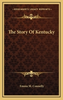 The Story Of Kentucky 0022449426 Book Cover