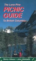 Lone Pine Picnic Guide to British Columbia 0919433596 Book Cover