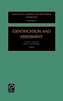 Identification and Assessment, Volume 16 (Advances in Learning and Behavioral Disabilities) 0762310294 Book Cover