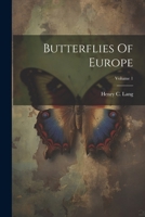 Butterflies Of Europe; Volume 1 1022551981 Book Cover