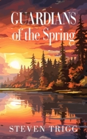 Guardians of the Spring 1803698667 Book Cover