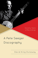 A Pete Seeger Discography 081087718X Book Cover