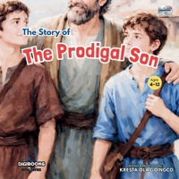 The Story of The Prodigal Son ( Bible Series ) DIGIBOOKS (Bible 6210651747 Book Cover