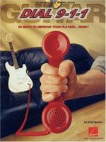Guitar Dial 9-1-1: 50 Ways to Improve Your Playing ... Now!! 0634009699 Book Cover