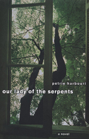 Our Lady of the Serpents 1582340315 Book Cover