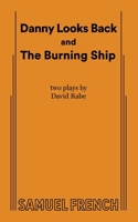 Danny Looks Back and The Burning Ship 0573710880 Book Cover