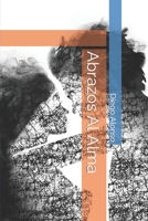 Abrazos Al Alma B0BLYHL3TK Book Cover