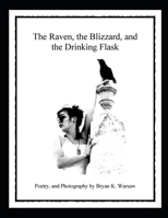 The Raven, the Blizzard, and the Drinking Flask B091GSKLKS Book Cover