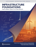 Infrastructure Foundations: From Current Assets to Future Growth 1464823111 Book Cover