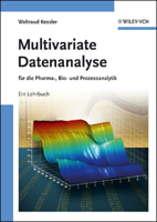 Multivariate Datenanalyse: F�r Die Pharma, Bio- Und Prozessanalytik 3527312625 Book Cover