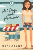 Hot Dogs and Homicide 0692586423 Book Cover