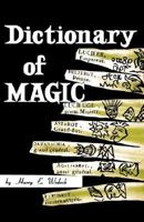 Dictionary of Magic 0806529350 Book Cover