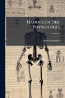 Handbuch Der Physiologie, Volume 4 1149780363 Book Cover