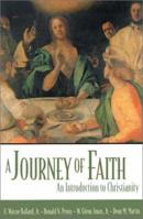 A Journey of Faith: An Introduction to Christianity 0865547467 Book Cover