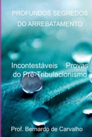 Profundos Segredos Do Arrebatamento (Portuguese Edition) 6526632602 Book Cover