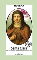 Novena De Santa Clara para que la Verdad se manifieste y el Camino se Abra (Corazon Renovado Edición Estándar) (Spanish Edition) 1625043880 Book Cover