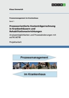 Prozessorientierte Kostenträgerrechnung in Krankenhäusern und Rehabilitationseinrichtungen 3656067449 Book Cover