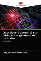Questions d'actualit� sur l'�ducation g�n�rale et inclusive 6203346837 Book Cover