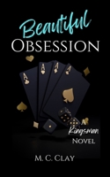 Beautiful Obsession: A Kingsman Novel B0F2FSR8WJ Book Cover