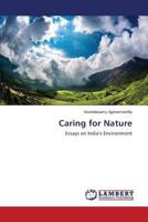 Caring for Nature: Essays on India’s Environment 3659525413 Book Cover