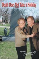 Death Does Not Take a Holiday 0595333818 Book Cover