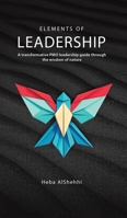 Elements of Leadership: A transformative PMO leadership guide through the wisdom of nature 9948726871 Book Cover