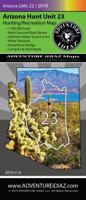 Arizona Hunt Unit 23 Map - Hunting, Fishing, Hiking, Biking, Recreation Map 1733972803 Book Cover