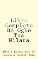 Libro Completo De Ogbe Tua Nilara 1986483568 Book Cover