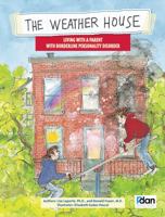 The Weather House : Living with a Parent with Borderline Personality Disorder 173581850X Book Cover