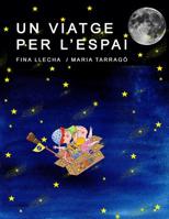 UN VIATGE PER L'ESPAI (Catalan Edition) 1097599701 Book Cover