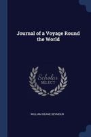 Journal of a Voyage Round the World 1021750360 Book Cover