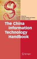 The China Information Technology Handbook 0387777423 Book Cover