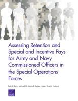 Assessing Retention and Special and Incentive Pays for Army and Navy Commissioned Officers in the Special Operations Forces 0833098802 Book Cover