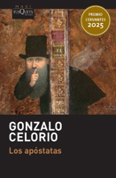 Los apóstatas (Novela). Premio Cervantes 2025 / The Apostates: A Novel. 2025 Miguel de Cervantes Prize (Spanish Edition) 6073939019 Book Cover