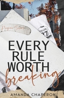 Every Rule Worth Breaking: Alternate Edition (Pregame) B0BYC7YFQS Book Cover
