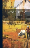 History Of Iowa: From 1866 To 1903 1022650327 Book Cover