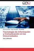 Tecnologia de Informacion y Comunicacion En Las Universidades 3659024244 Book Cover