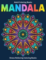 Adult Coloring Books Mandala : Stress Relieving Coloring Books: New Edition (Vol.1) 1670500462 Book Cover