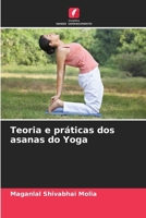 Teoria e práticas dos asanas do Yoga (Portuguese Edition) 6208587271 Book Cover