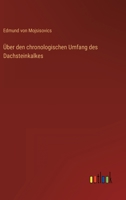 Über den chronologischen Umfang des Dachsteinkalkes 336848544X Book Cover