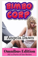 Bimbo Corp Omnibus Edition: All 12 Parts of the Series 1729213952 Book Cover