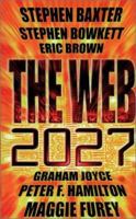 The Web: 2027 1857985990 Book Cover