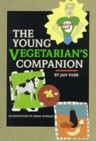 The Young Vegetarian's Companion 053115789X Book Cover