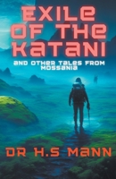 Exile of the Katani and Other Tales from Mossania B0CJ49NKCL Book Cover