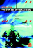 Fisiología y teoría del entrenamiento (Spanish Edition) 8480196637 Book Cover