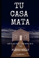 TU CASA MATA (Spanish Edition) B086C413DS Book Cover