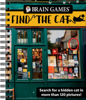 Brain Games - Find the Cat: Search for a Hidden Cat in More Than 120 Pictures! B0H52SW6LJ Book Cover