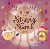 The Case of the Stinky Stench 1454919604 Book Cover