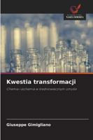 Kwestia transformacji 6209391028 Book Cover